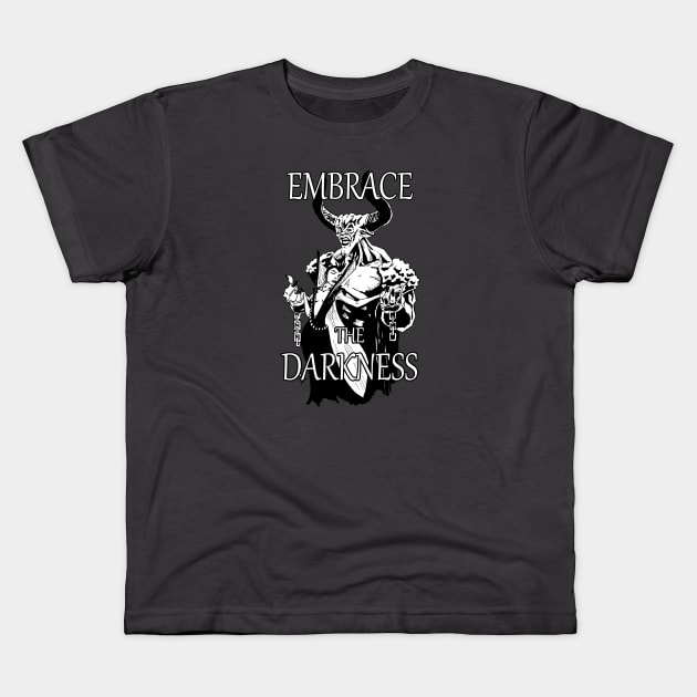 Embrace the Darkness Kids T-Shirt by Aarondockery2112